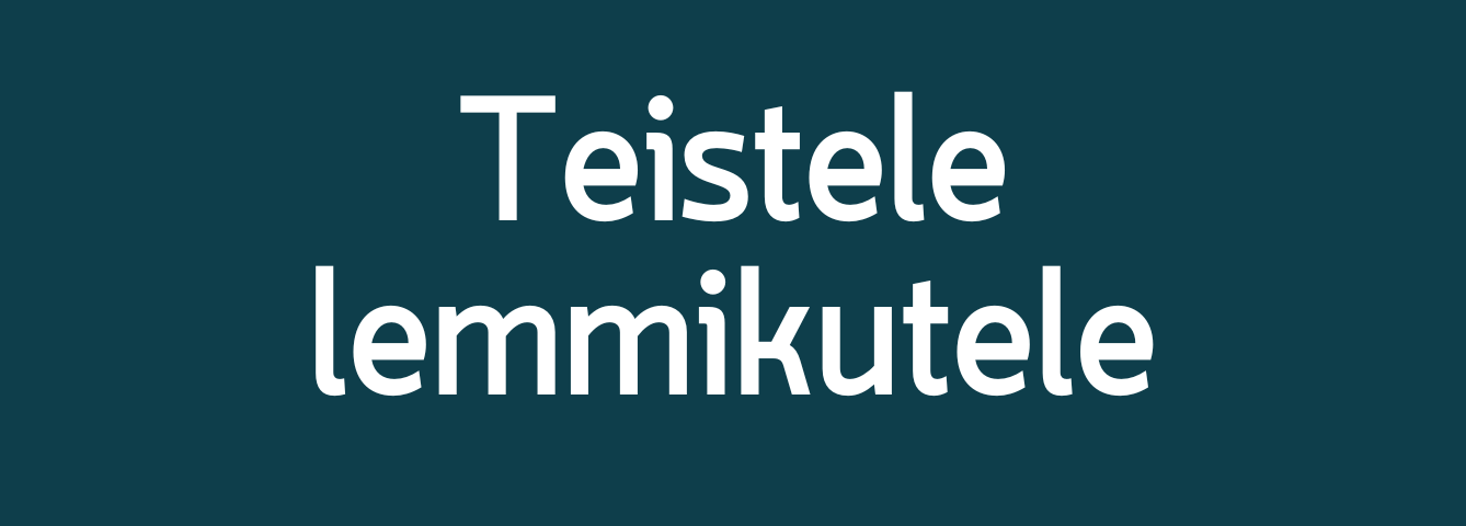 Teistele lemmikutele