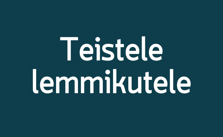 Teistele lemmikutele